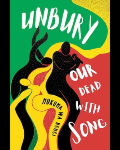 Cover of Unbury our Dead with Song