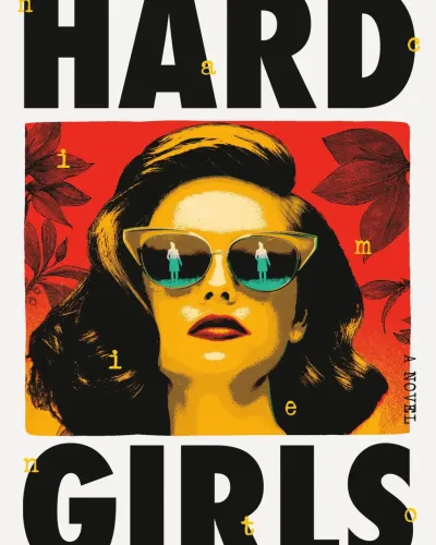 Book cover of "Hard Girls" by J Robert Lennon